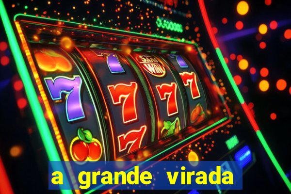 a grande virada (2010 dublado download)